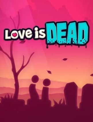 Love is Dead Steam Key GLOBAL - 1