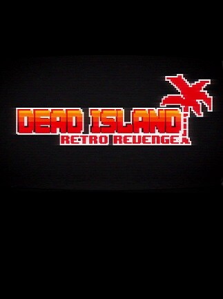 Dead Island Retro Revenge Steam Gift GLOBAL - 1