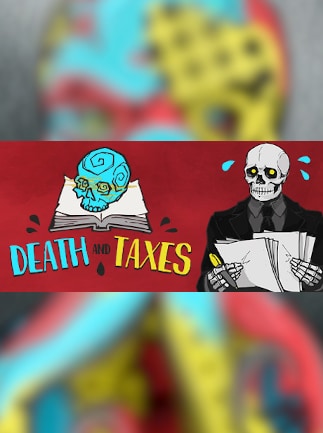 Death and Taxes - Steam - Gift EUROPE - 1