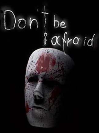 Don't Be Afraid (PC) - Steam Gift - GLOBAL - 1