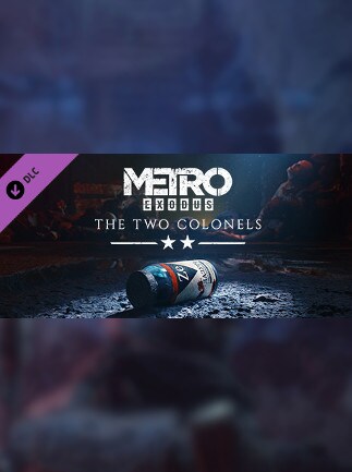 Metro Exodus - The Two Colonels - Steam Gift - EUROPE - 1