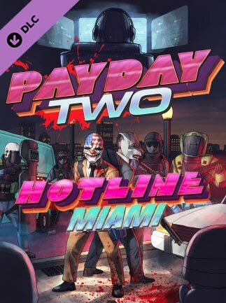 Payday 2 hotline miami обзор