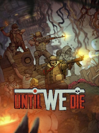 Until we die обзор