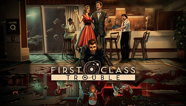 First Class Trouble (PC) - Steam Gift - GLOBAL - 1