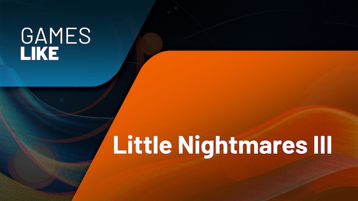 Games Like Little Nightmares III