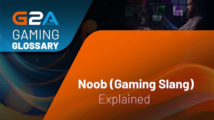 Noob (Gaming Slang) Explained