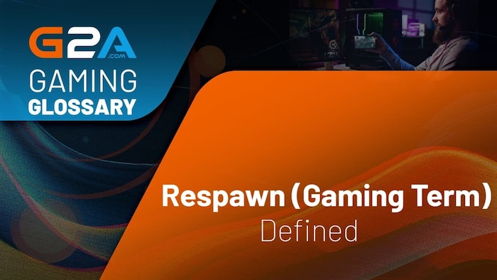 What Does Respawn Mean in Gaming?