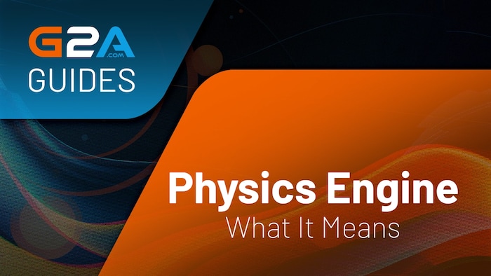 What Is a Physics Engine in Gaming?