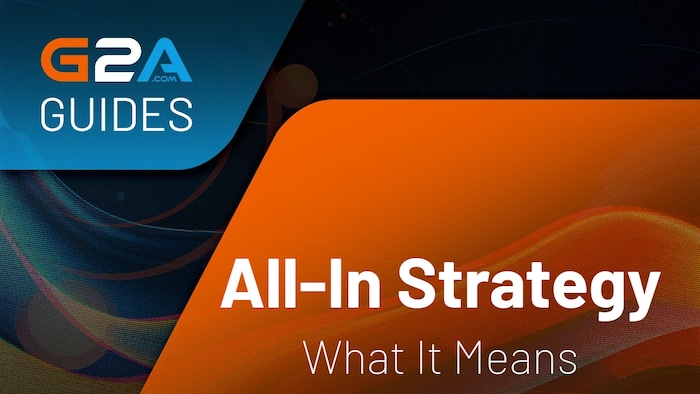 What Is an All-In Strategy in Gaming?