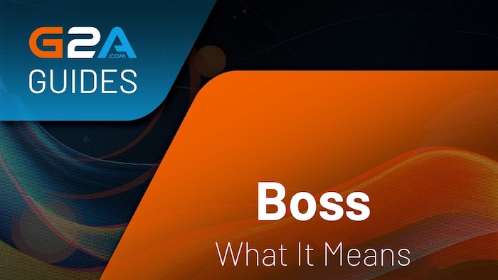 What Is Boss in Gaming?