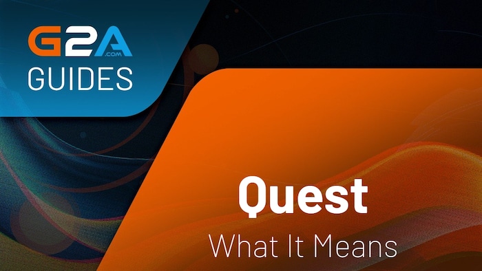 What Is Quest in Gaming?