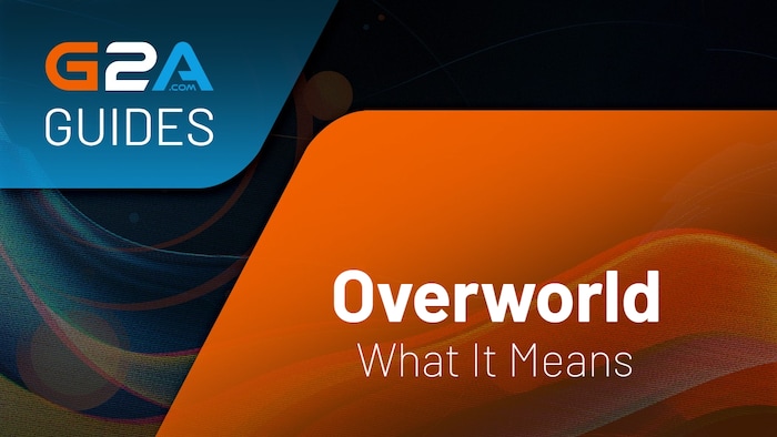 What Is the Overworld in Gaming?